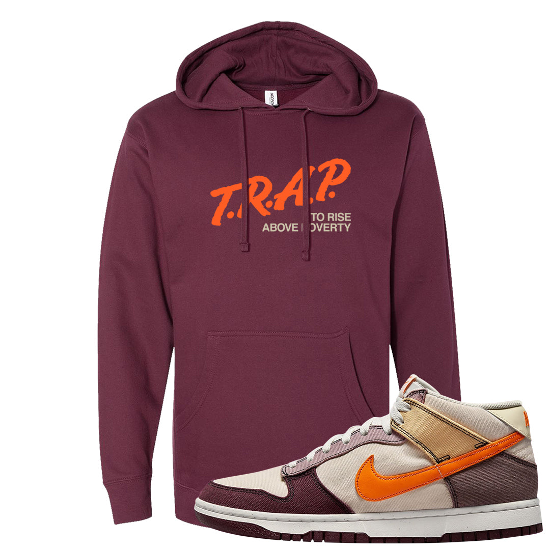 Coconut Milk Mid Dunks Hoodie | Trap To Rise Above Poverty, Maroon