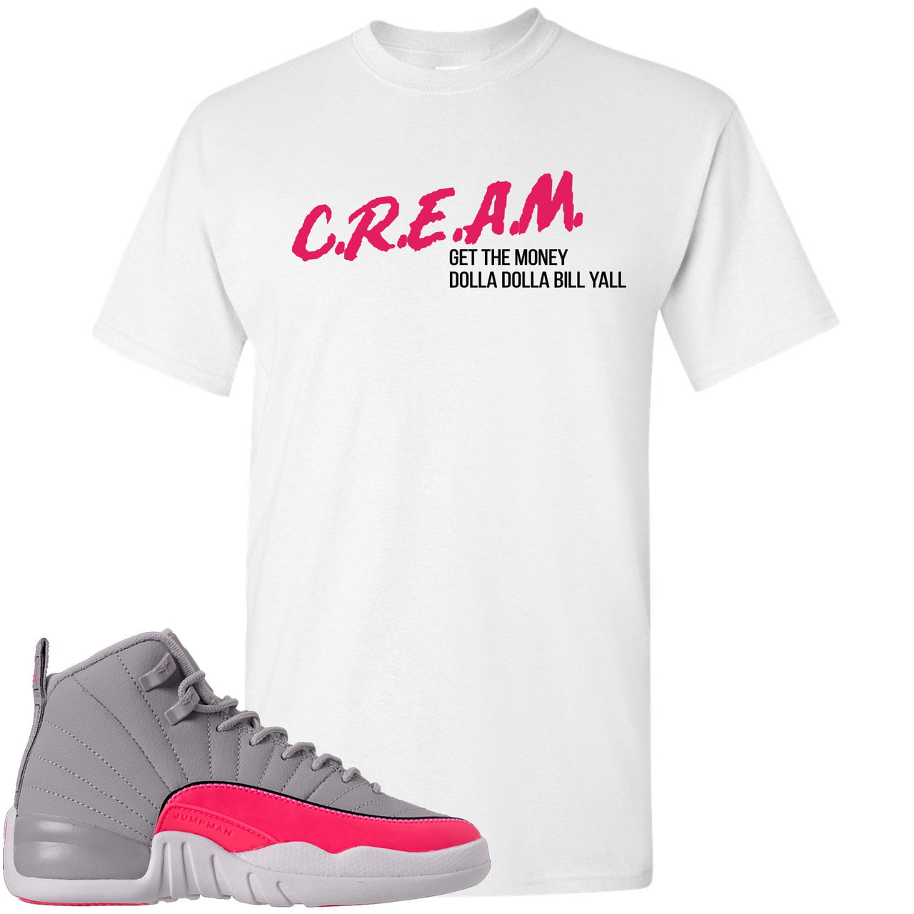 Grey Pink 12s T Shirt | Cream Get The Money Dolla Dolla Bill Yall, White