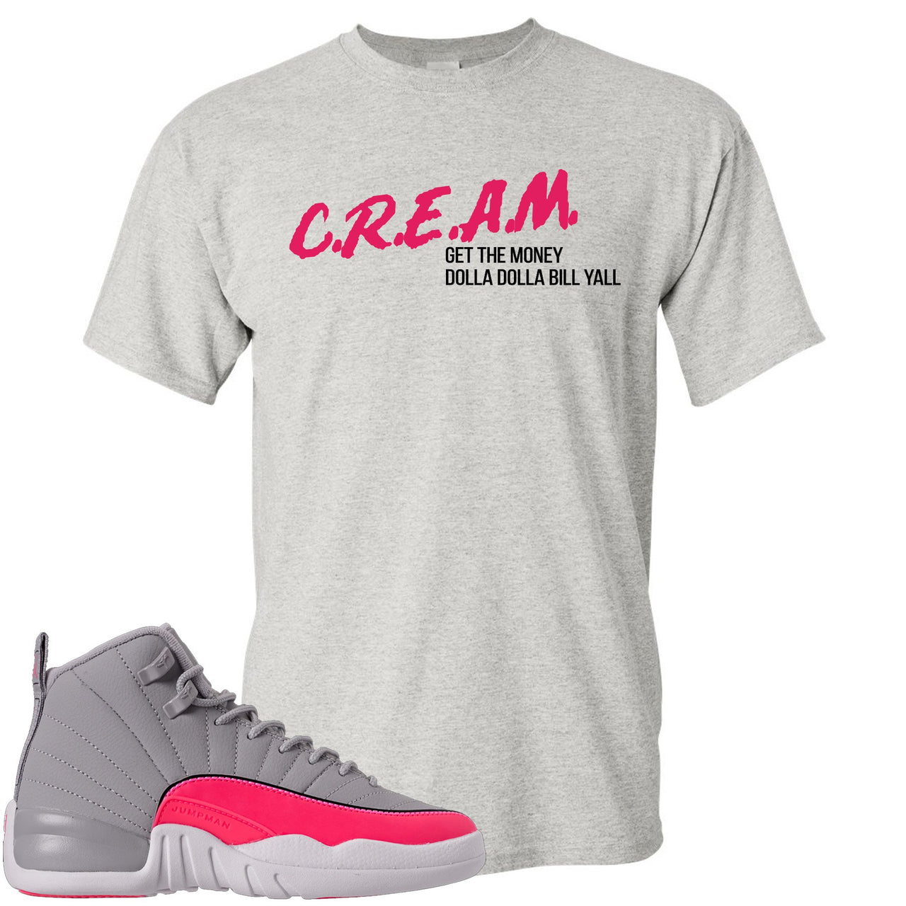Grey Pink 12s T Shirt | Cream Get The Money Dolla Dolla Bill Yall, Sports Grey
