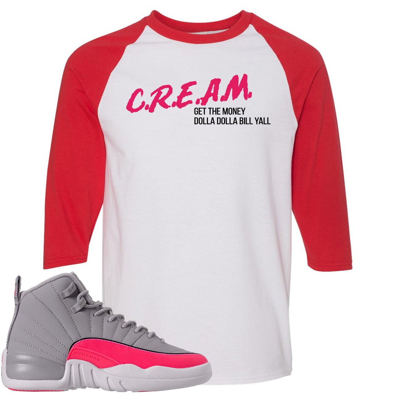 Grey Pink 12s Raglan T Shirt | Cream Get The Money Dolla Dolla Bill Yall, White and Red
