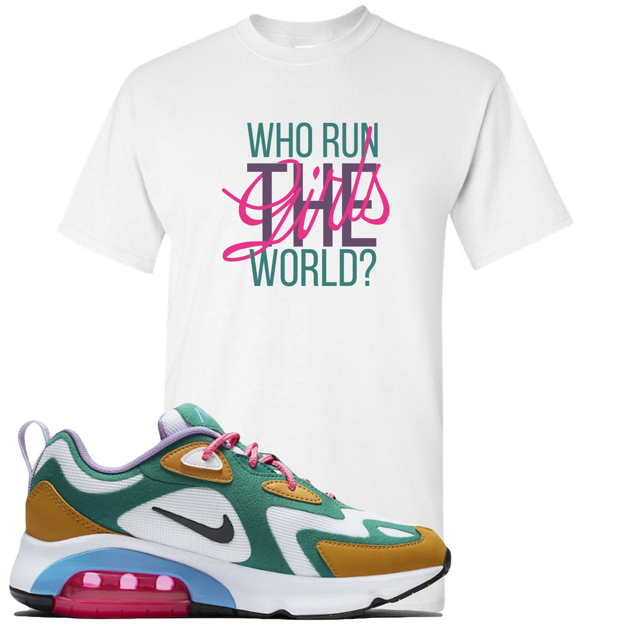 Mystic Green 200s T Shirt | Who Runs The World, White