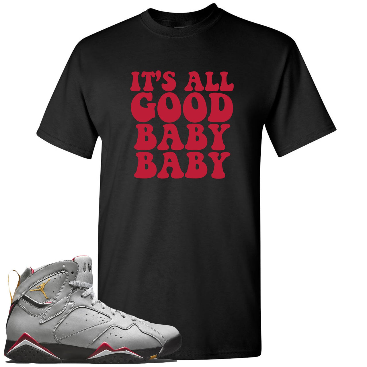 Reflections of a Champion 7s T Shirt | It's All Good Baby Baby, Black