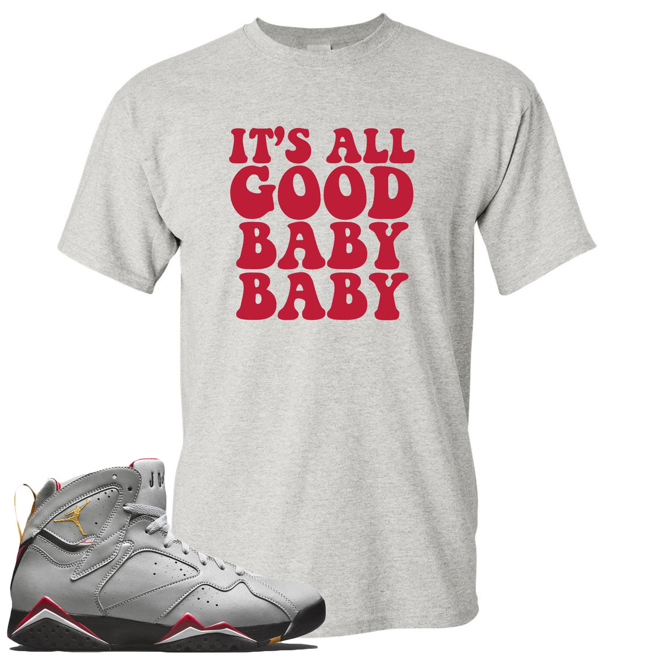 Reflections of a Champion 7s T Shirt | It's All Good Baby Baby, Sports Gray