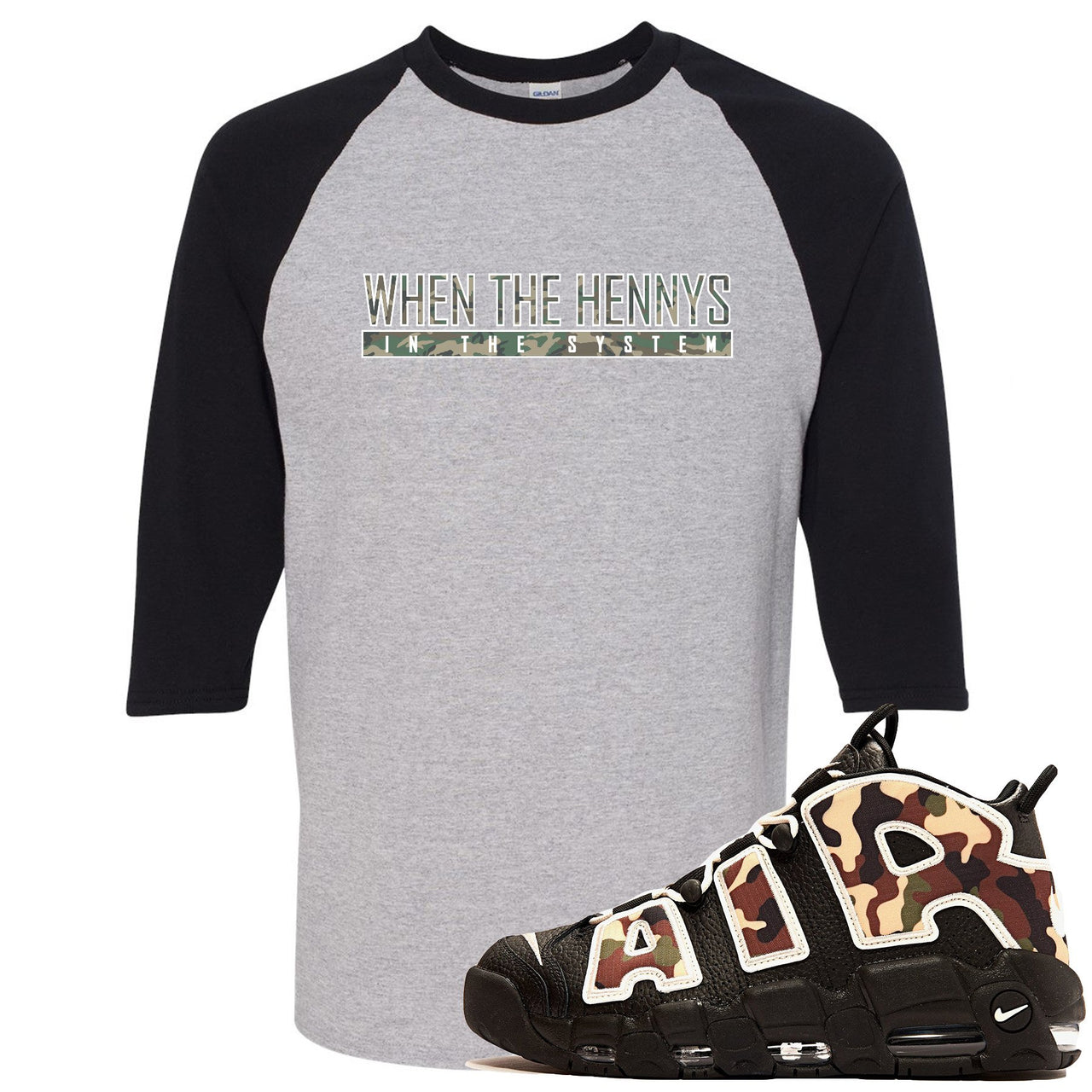 Camo Uptempos Raglan T Shirt | When The Hennys In The Sytem, Sport Grey and Black