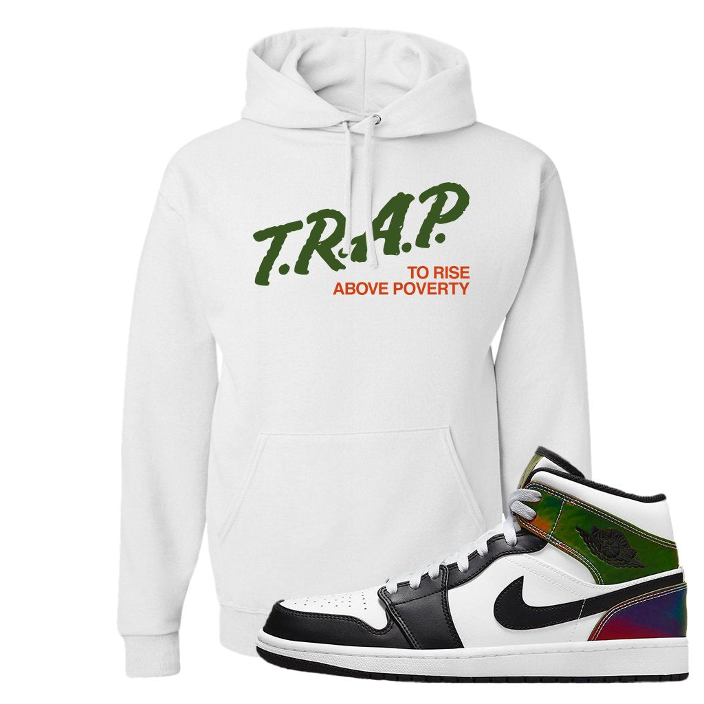 Color Change Mid 1s Hoodie | Trap To Rise Above Poverty, White