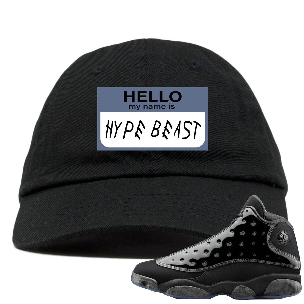 Cap and Gown 13s Dad Hat | Hello My Name is Hype Beast Woe Style, Black