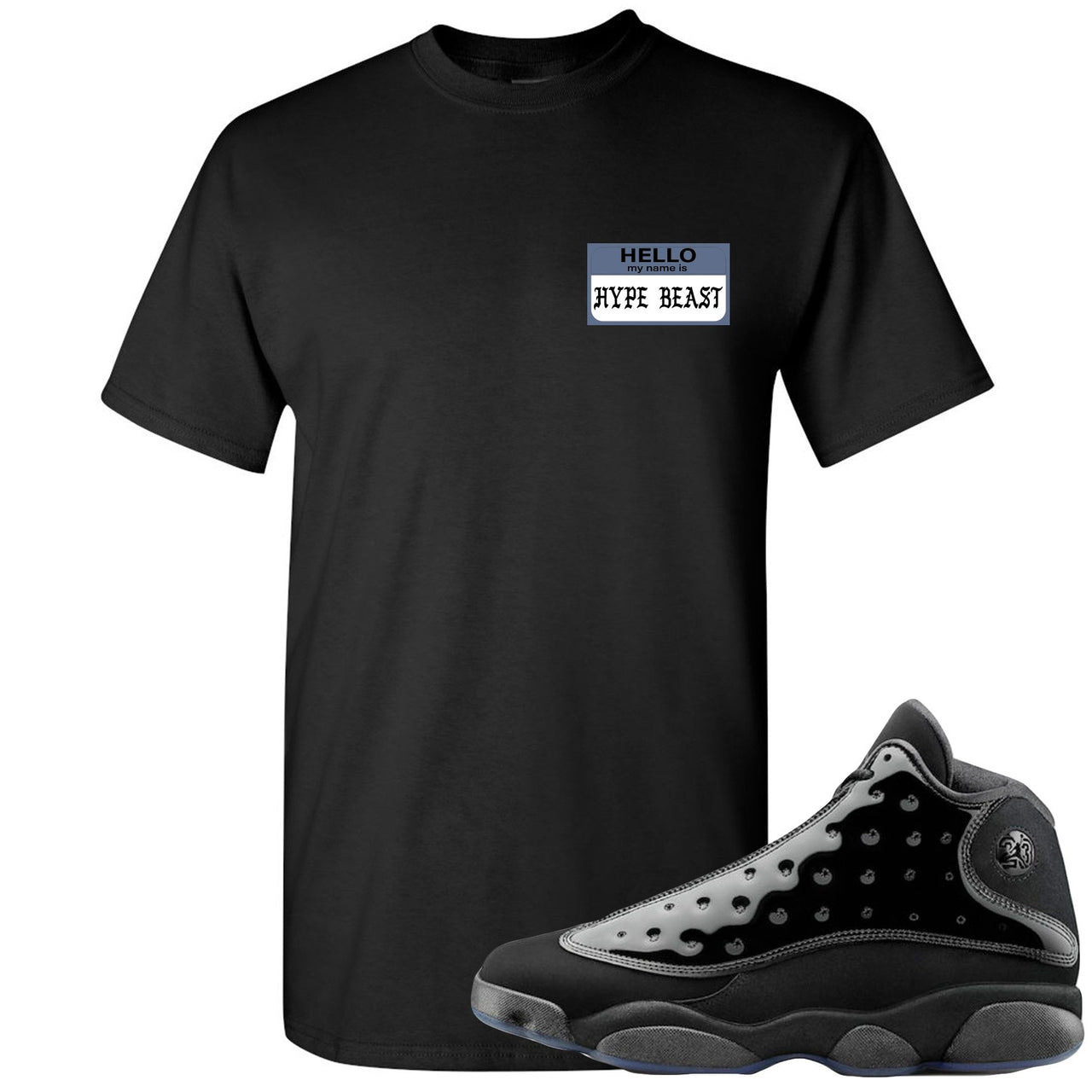 Cap and Gown 13s T Shirt | Hello My Name is Hype Beast Pablo Style, Black
