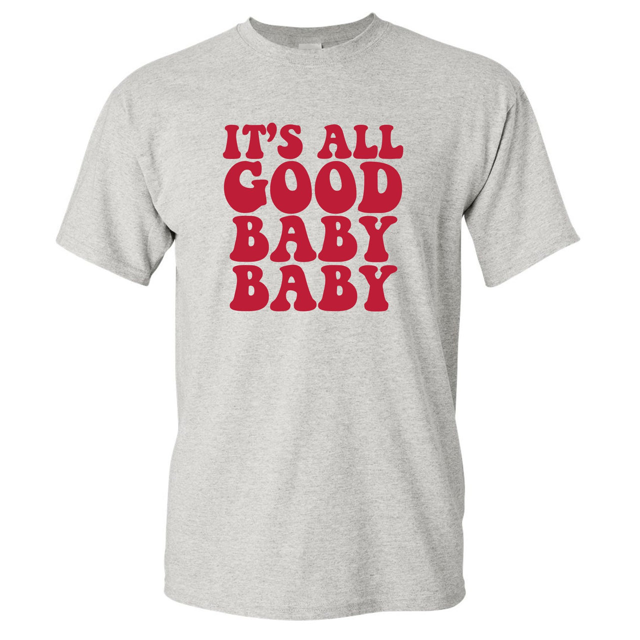 Reflections of a Champion 8s T Shirt | It's All Good Baby Baby, Sports Gray