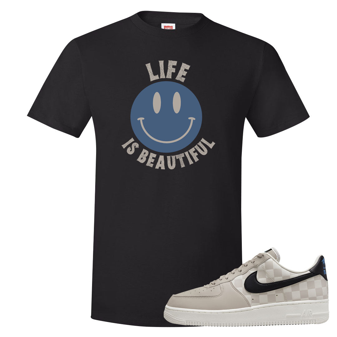 King Day Low AF 1s T Shirt | Smile Life Is Beautiful, Black