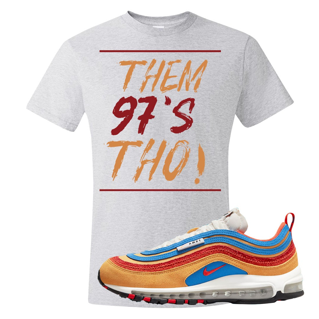 Tan AMRC 97s T Shirt | Them 97's Tho, Ash