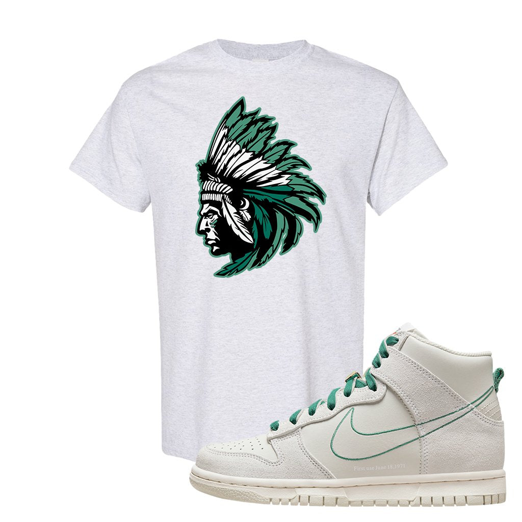 First Use High Dunks T Shirt | Indian Chief, Ash