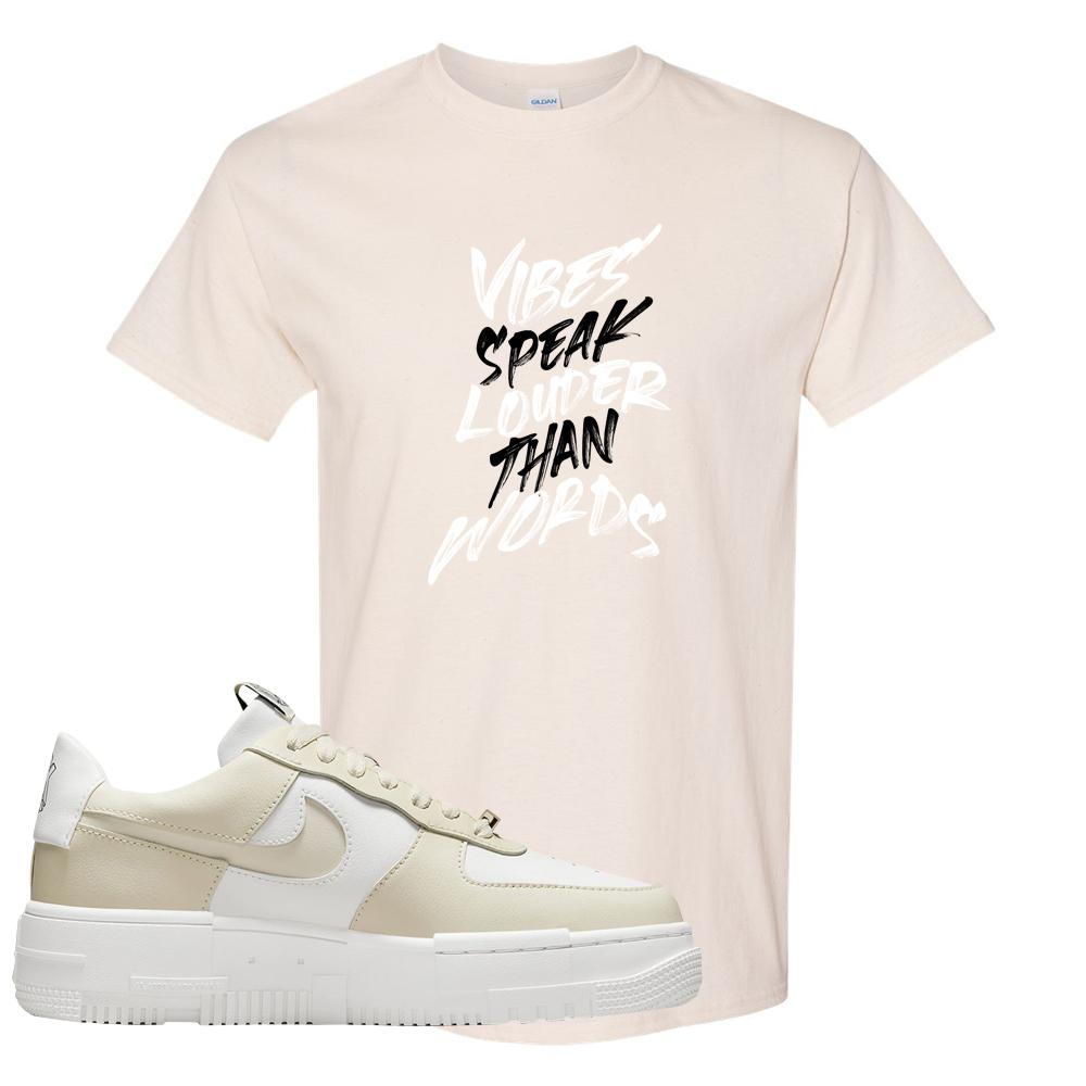 Pixel Cream White Force 1s T Shirt | Vibes Speak Louder Than Words, Natural