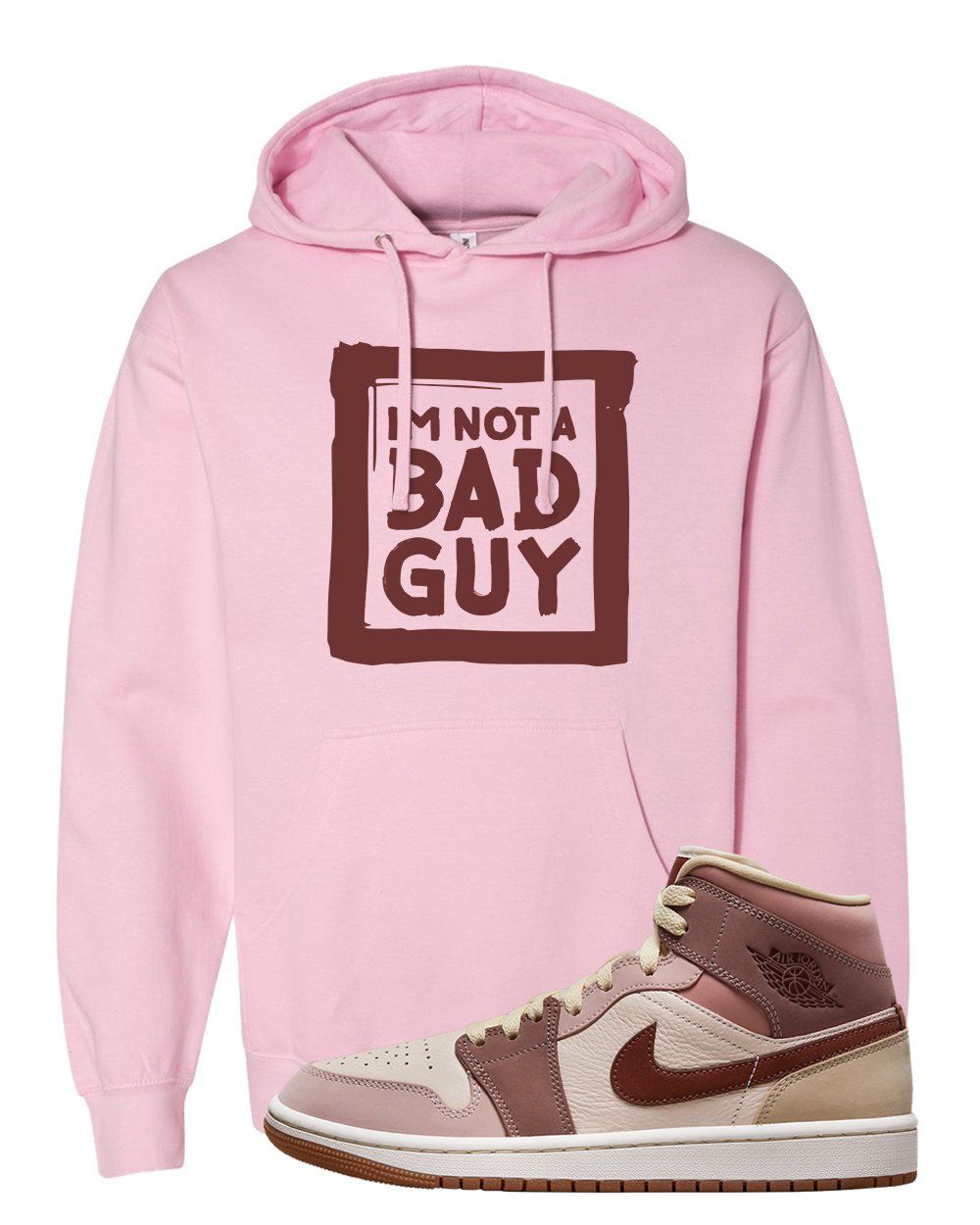 Pink Sand Mauve Mid 1s Hoodie | I'm Not A Bad Guy, Light Pink