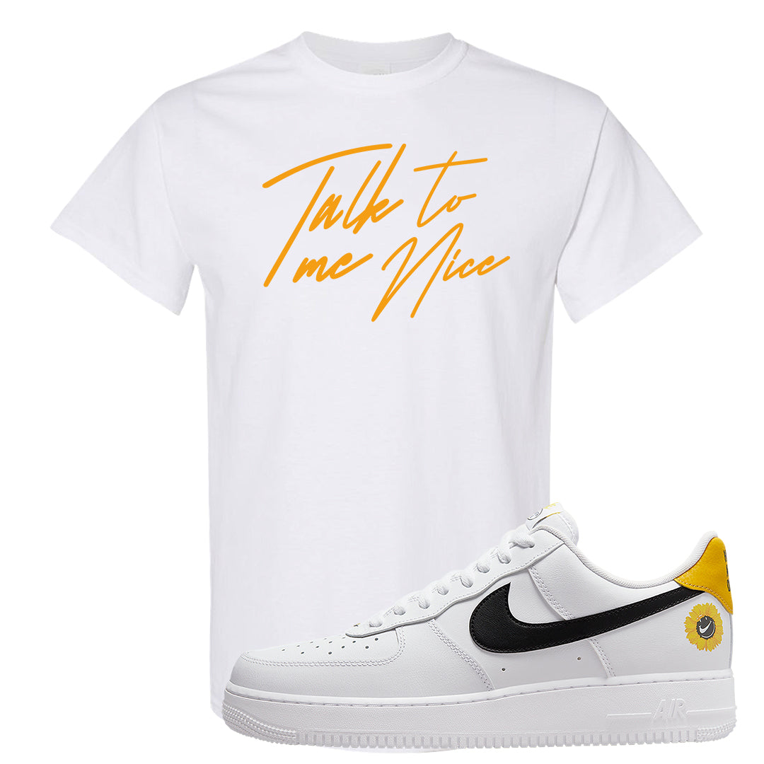 Have A Nice Day AF1s T Shirt | Talk To Me Nice, White