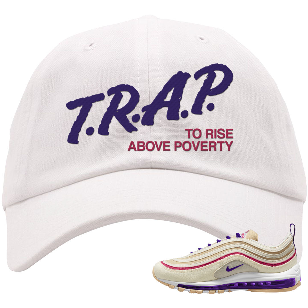 Sprung Sail 97s Dad Hat | Trap To Rise Above Poverty, White