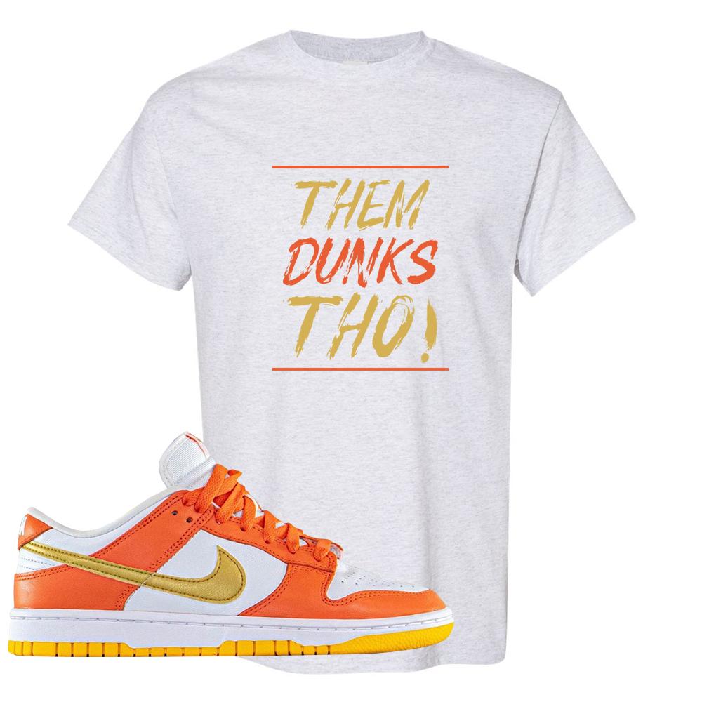 Golden Orange Low Dunks T Shirt | Them Dunks Tho, Ash