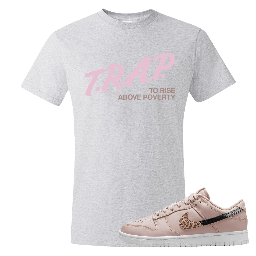 Primal Dusty Pink Leopard Low Dunks T Shirt | Trap To Rise Above Poverty, Ash