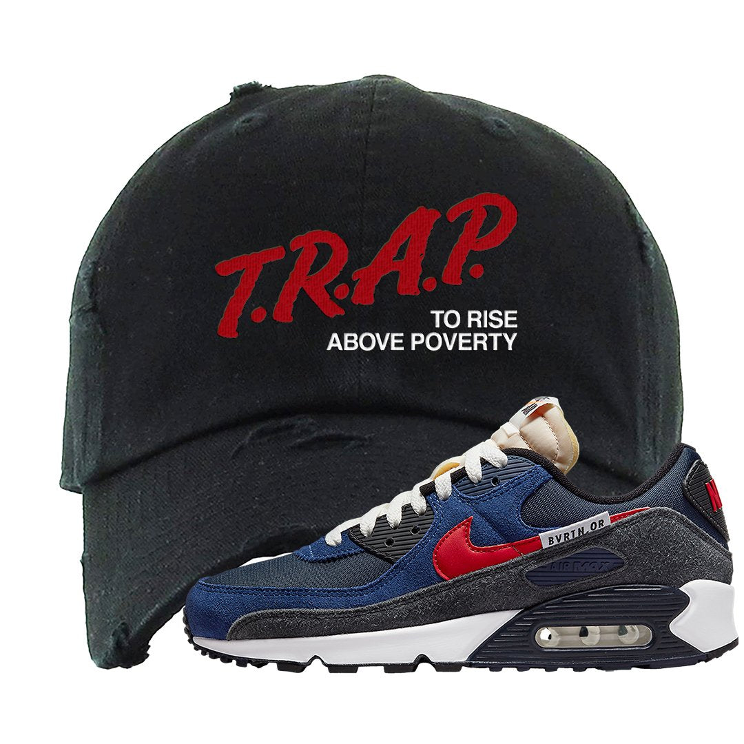 AMRC 90s Distressed Dad Hat | Trap To Rise Above Poverty, Black