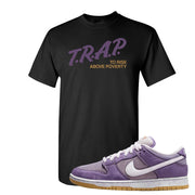 Unbleached Purple Lows T Shirt | Trap To Rise Above Poverty, Black