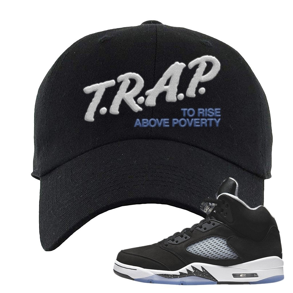 Oreo Moonlight 5s Dad Hat | Trap To Rise Above Poverty, Black