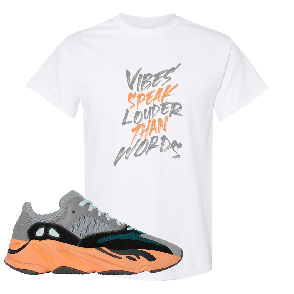 Wash Orange 700s T Shirt | Vibes Speak Louder Than Words, White