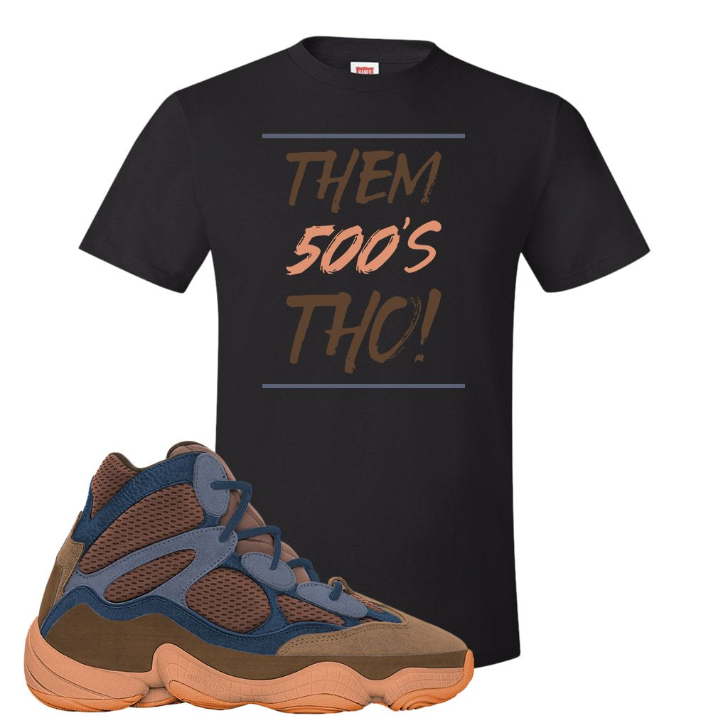 Yeezy 500 High Tactile T Shirt | Them 500's Tho, Black