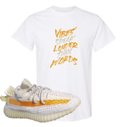 Light 350s v2 T Shirt | Vibes Speak Louder Than Words, White
