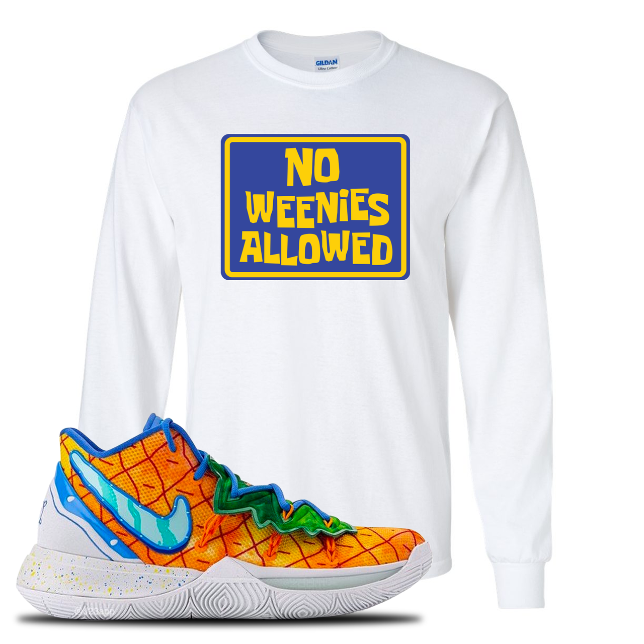 Kyrie 5 Pineapple House No Weenies Allowed White Sneaker Hook Up Longsleeve T-Shirt