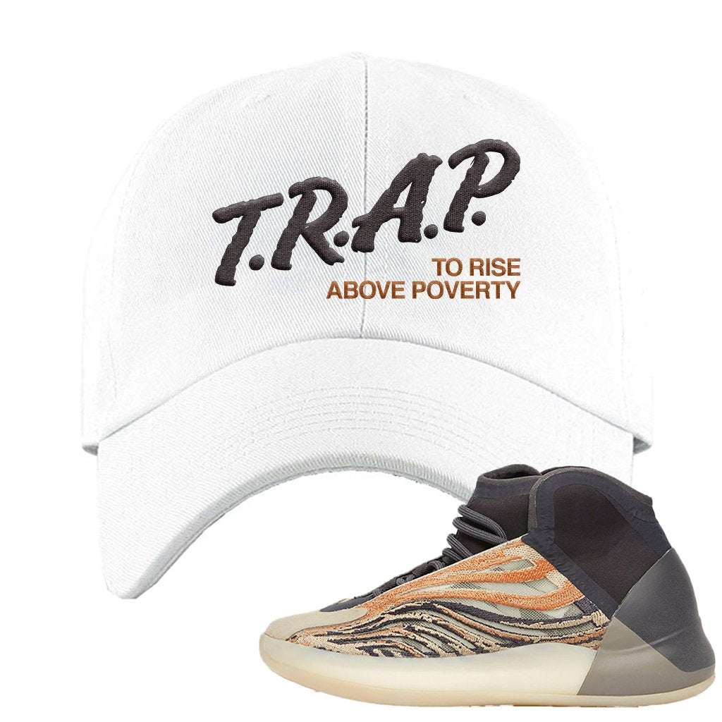 Yeezy Quantum Flash Orange Dad Hat | Trap To Rise Above Poverty, White