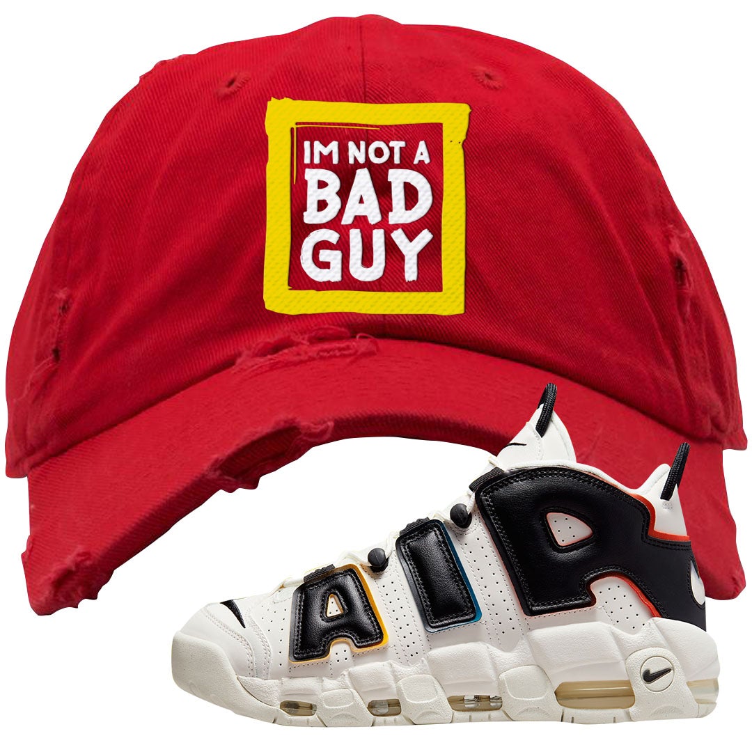 Multicolor Uptempos Distressed Dad Hat | I'm Not A Bad Guy, Red