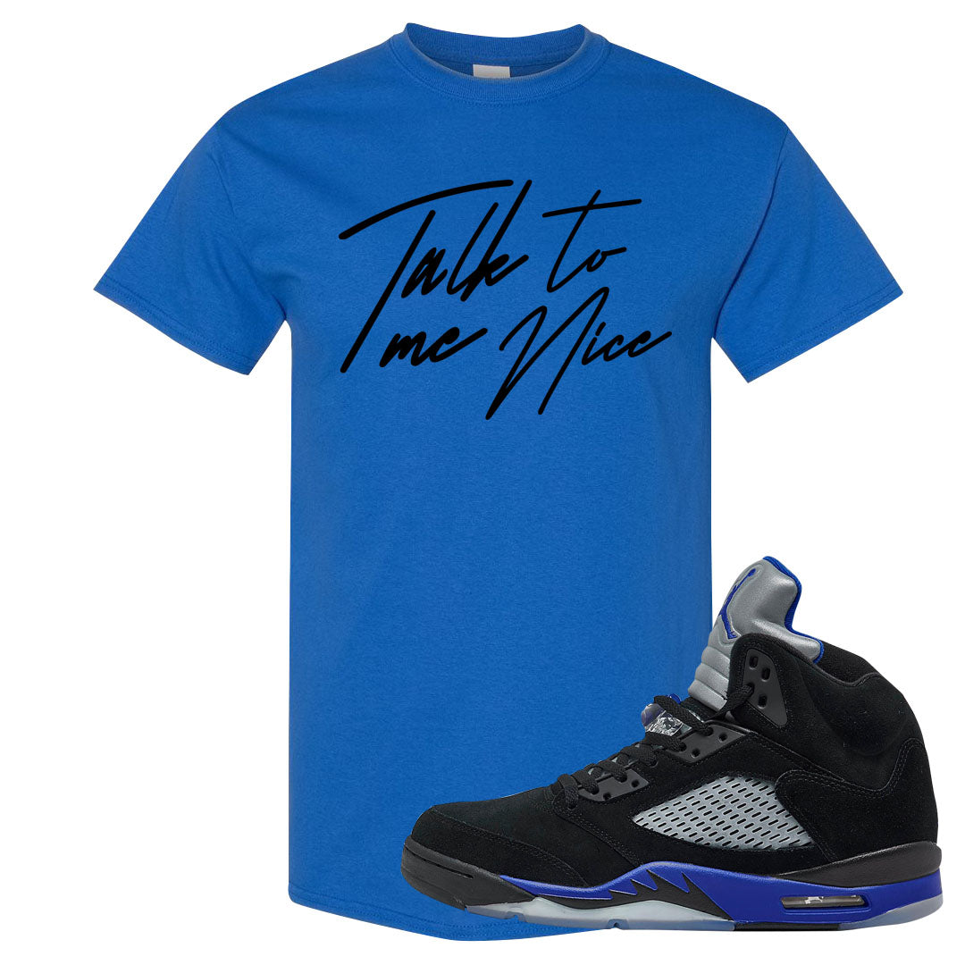 Racer Blue 5s T Shirt | Talk To Me Nice, Royal