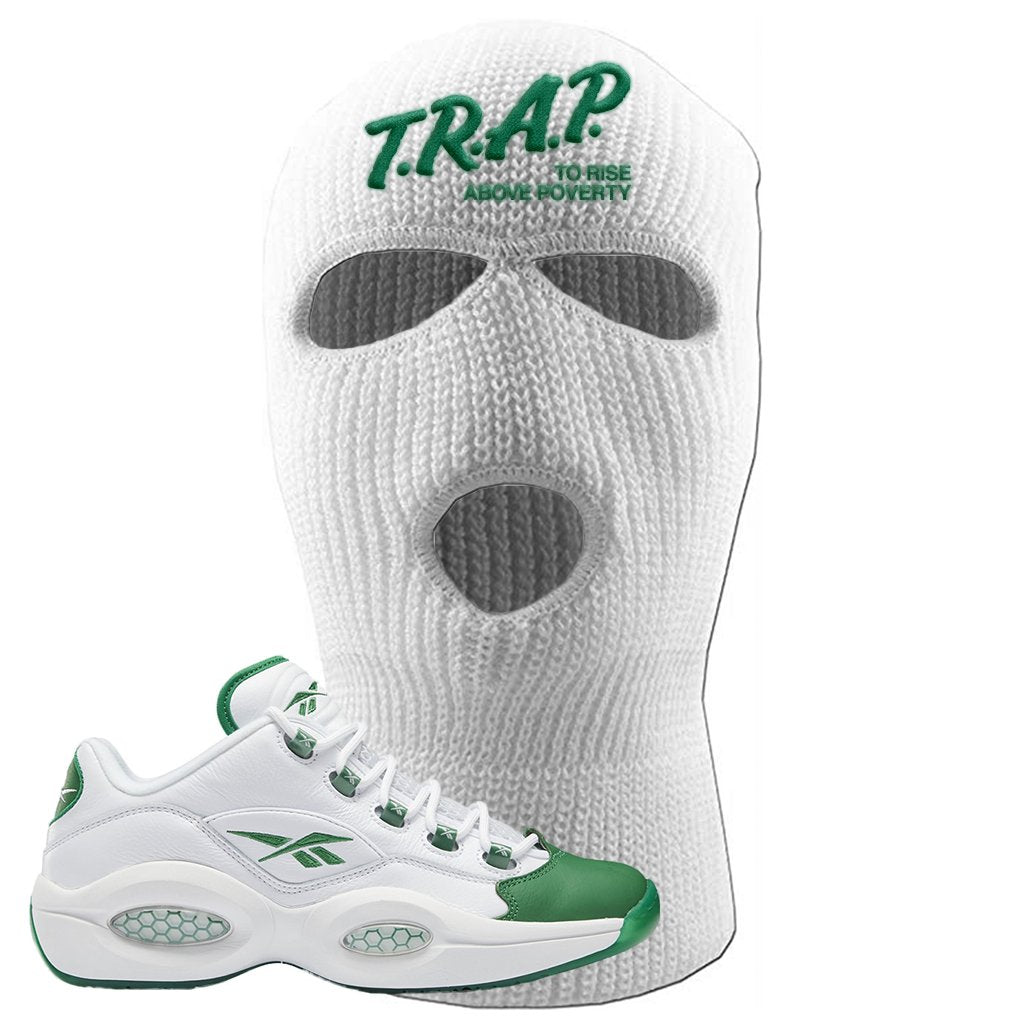 Question Low Green Toe Ski Mask | Trap To Rise Above Poverty, White
