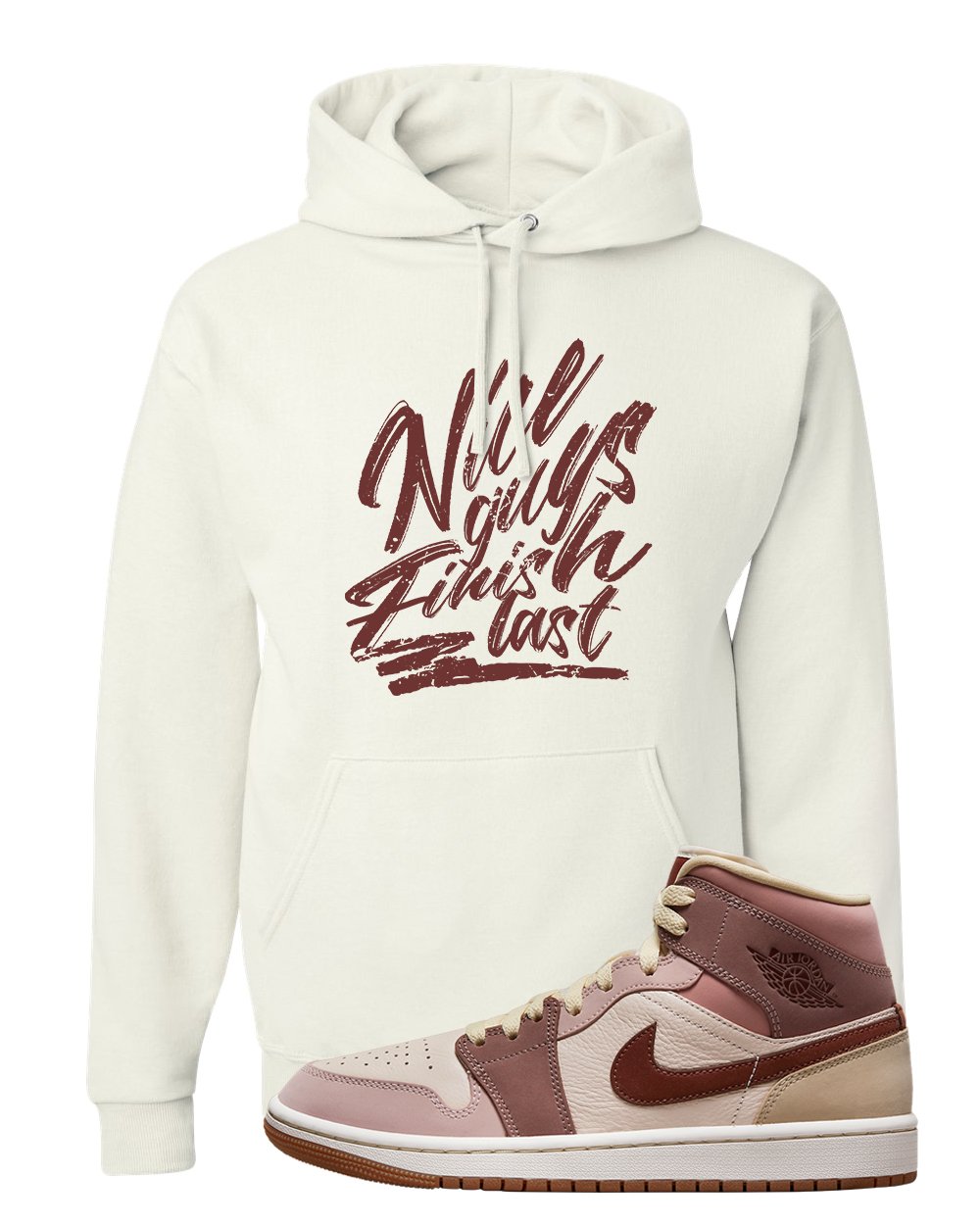 Pink Sand Mauve Mid 1s Hoodie | Nice Guys Finish Last, White