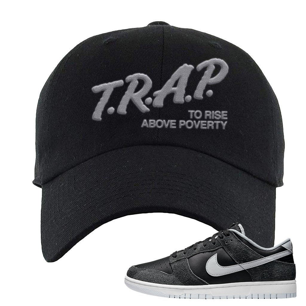 SB Dunk Low Animal Dad Hat | Trap To Rise Above Poverty, Black