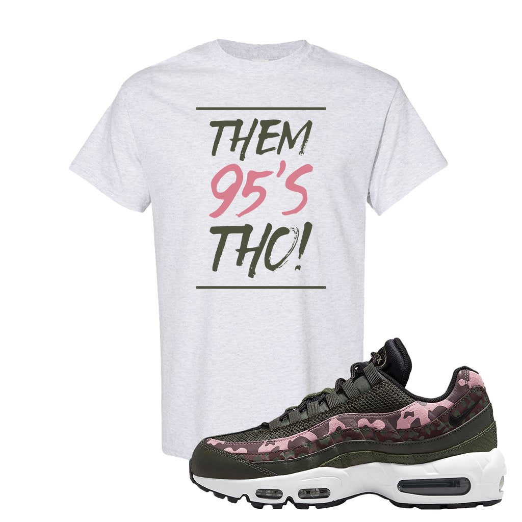 Olive Pink Camo 95s T Shirt | Them 95's Tho, Ash