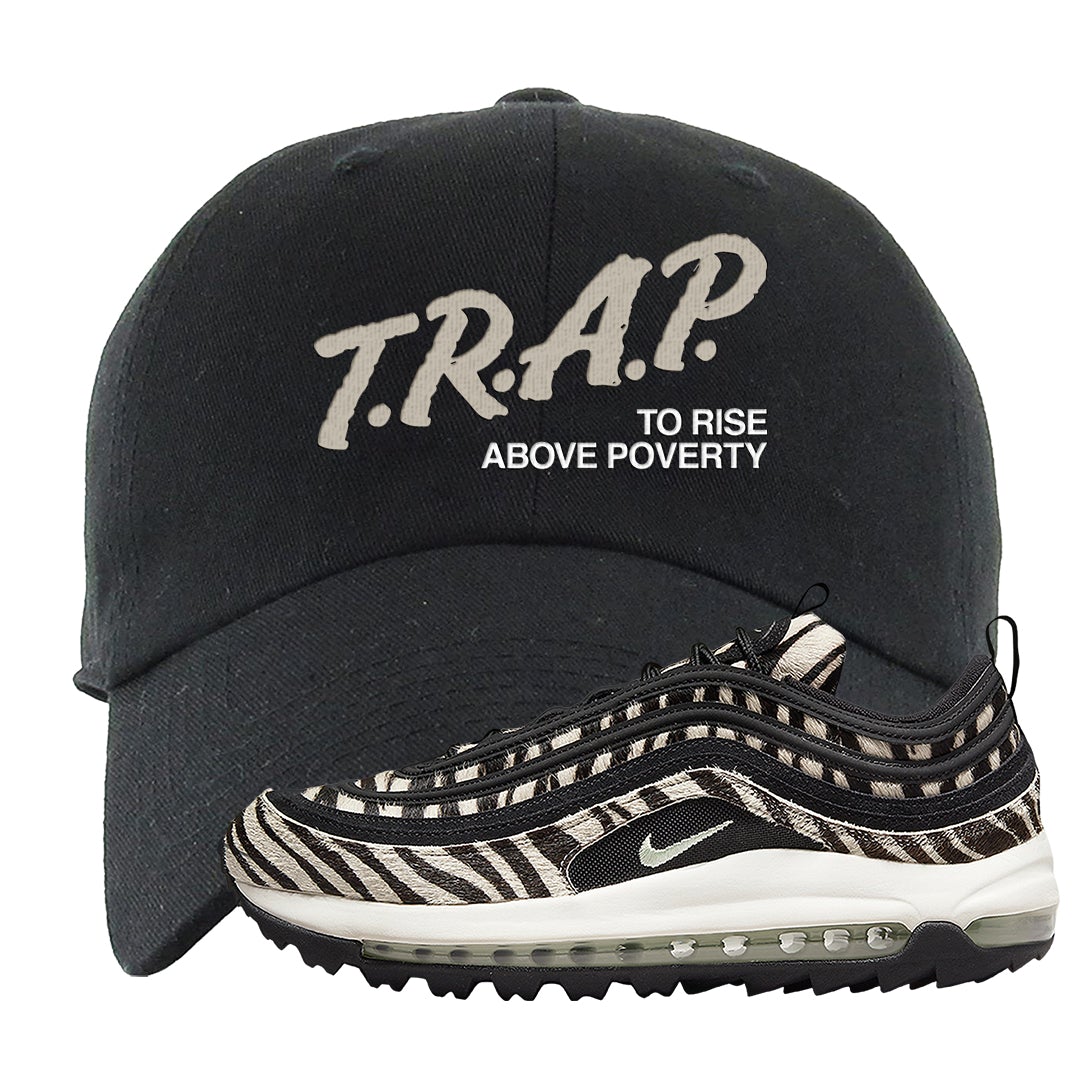 Zebra Golf 97s Dad Hat | Trap To Rise Above Poverty, Black