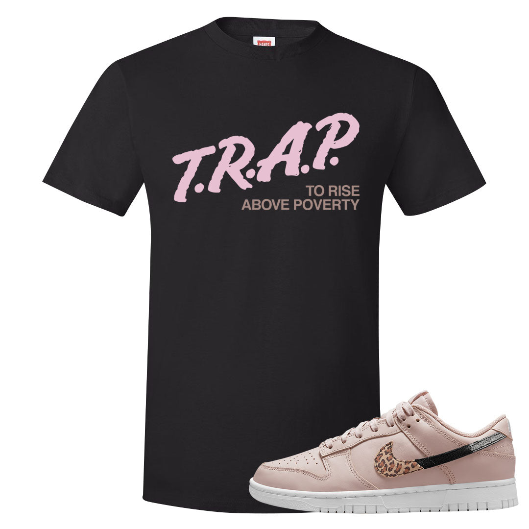Primal Dusty Pink Leopard Low Dunks T Shirt | Trap To Rise Above Poverty, Black