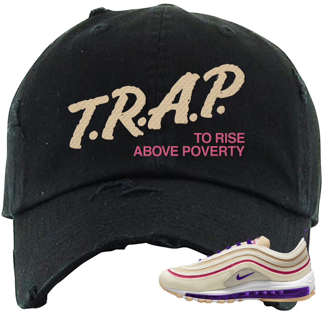 Sprung Sail 97s Distressed Dad Hat | Trap To Rise Above Poverty, Black
