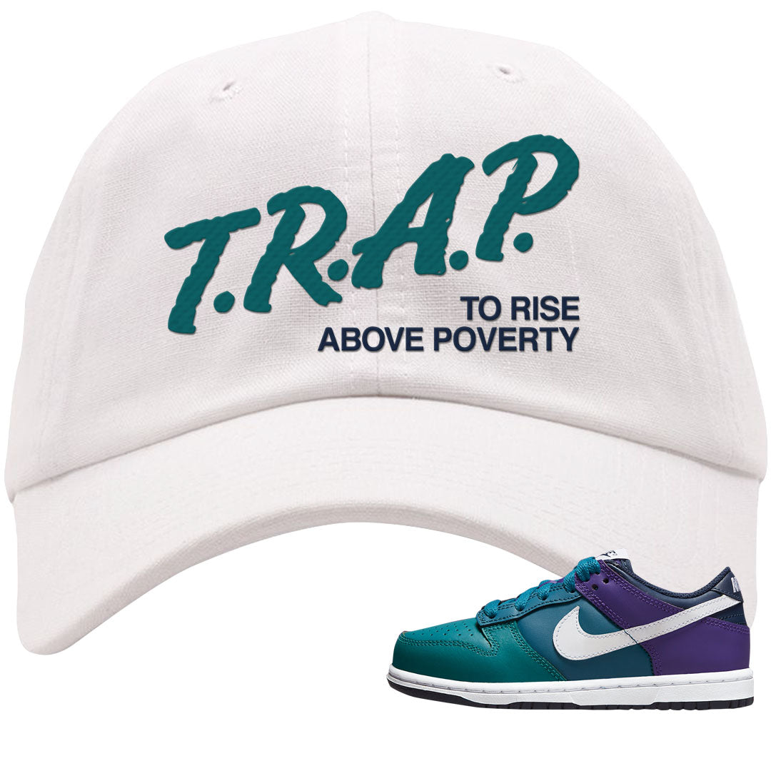 Teal Purple Low Dunks Dad Hat | Trap To Rise Above Poverty, White