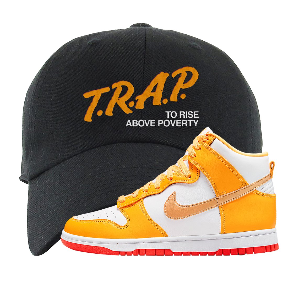 Yellow Gold Orange High Dunks Dad Hat | Trap To Rise Above Poverty, Black