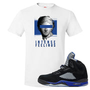 Racer Blue 5s T Shirt | Intense Feelings, White