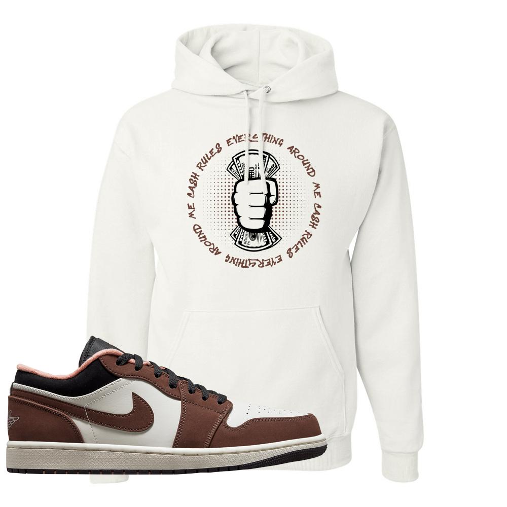 Mocha Low 1s Hoodie | Cash Rules Everything Around Me, White
