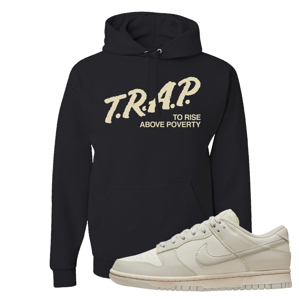 SB Dunk Low Light Bone Hoodie | Trap To Rise Above Poverty, Black