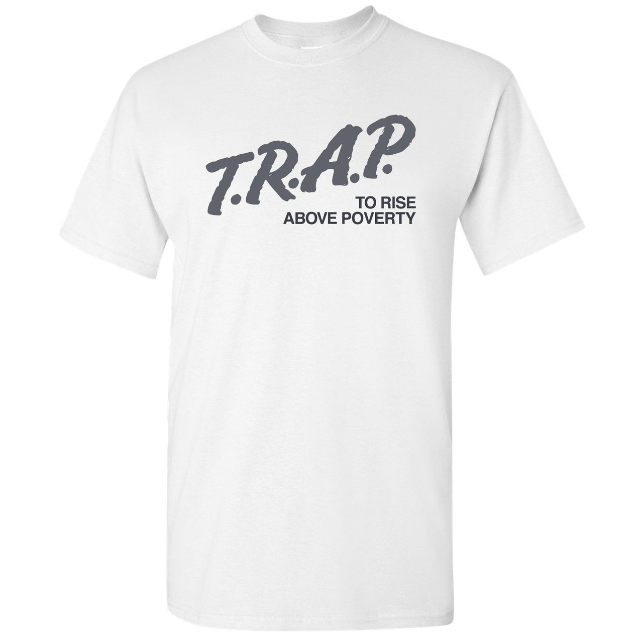 Analog 700s T Shirt | Trap Rise Above Poverty, White