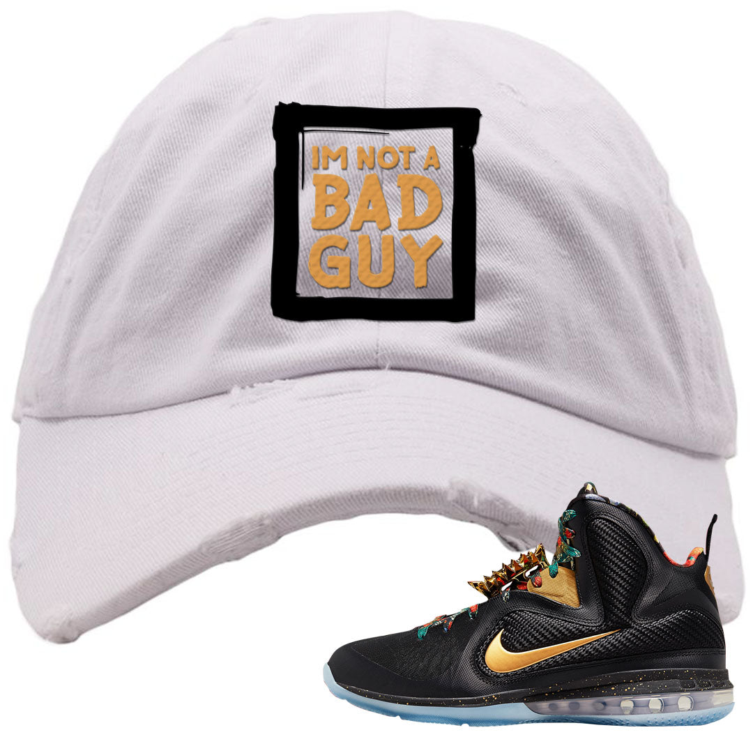 Throne Watch Bron 9s Distressed Dad Hat | I'm Not A Bad Guy, White