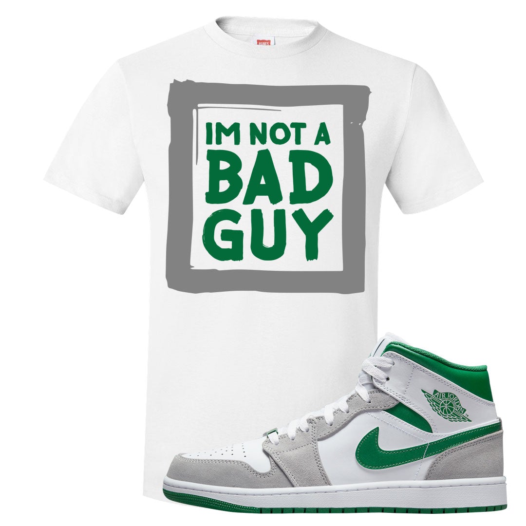 Light Smoke Pine Green Mid 1s T Shirt | I'm Not A Bad Guy, White