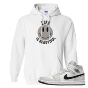 Light Smoke Grey Mid 1s Hoodie | Smile Life Is Beautiful, White