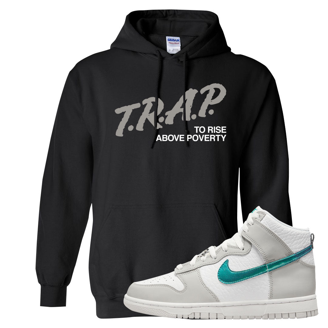 White Grey Turquoise High Dunks Hoodie | Trap To Rise Above Poverty, Black