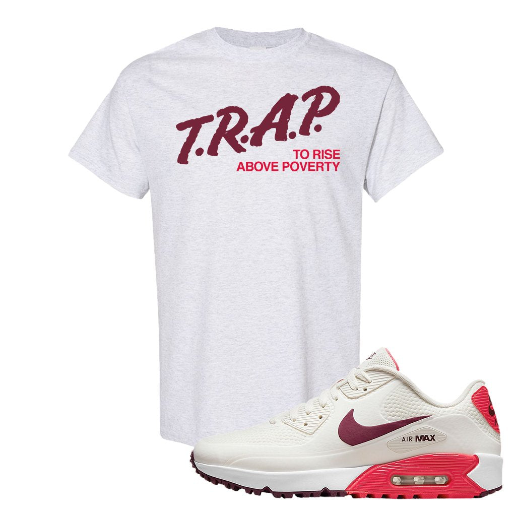 Fusion Red Dark Beetroot Golf 90s T Shirt | Trap To Rise Above Poverty, Ash