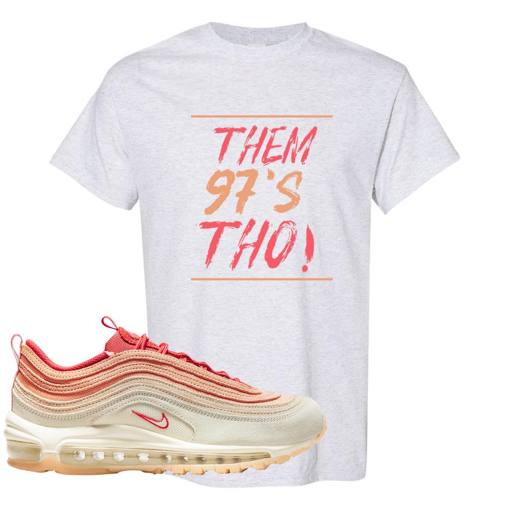 Sisterhood 97s T Shirt | Them 97's Tho, Ash